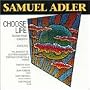 Adler: Choose Life, etc.