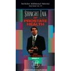 Straight Talk on Prostate Health [VHS]