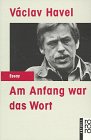 Produkt-Bild: Am Anfang war das Wort. Texte von 1969 bis 1990. (rororo aktuell / Essay).