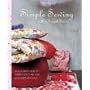 Simple Sewing with a French Twist: An Illustrated Guide to Sewing Clothes and Home Accessories with Style