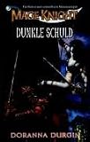 Produkt-Bild: Dunkle Schuld. Mage Knight 02.