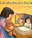 Las Abuelas de Liliana: Spanish hardcover edition of Liliana''s Grandmothers (Spanish Edition)