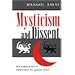 Mysticism and Dissent: Socioreligious Thought in Qajar Iran (Modern Intellectual and Political History of the Middle East)