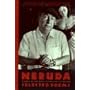Neruda: Selected Poems: Selected Poems/Bilingual Edition