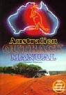 City Travel Guides Discounted  Bücher : Australien Outback-Manual.Der Spezial-Reiseführer für Individualreisende durchs echte Australien, auf einfachen Straßen und schwierigen Wegen