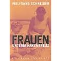 Frauen unterm Hakenkreuz