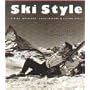Ski Style: Alpine Interiors, Architecture and Living Style