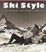 Ski Style: Alpine Interiors, Architecture and Living Style