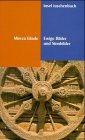 Ewige Bilder und Sinnbilder - &Uuml;ber die magisch-religi&ouml;se Symbolik. - Mircea Eliade