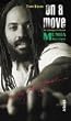 on a move: Die Lebensgeschichte von Mumia Abu-Jamal