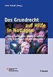 Das Grundrecht auf Hilfe in Notlagen