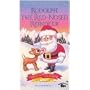 Rudolph the Red-Nosed Reindeer