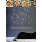 Gulf Coast Cooking: Seafood from the Florida Keys to the Yucatan Peninsula