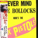 Never Mind The Bollocks Here's The Sex Pistols - Sex Pistols
