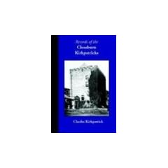 Records of the Closeburn Kirkpatricks (Family Histories)