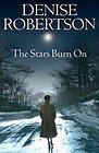 The stars burn on