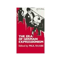 The Era of German Expressionism