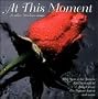 At This Moment & Other 80's Love Songs