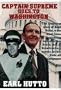 Captain Supreme Goes to Washington: A Memoir