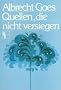 Quellen, die nicht versiegen