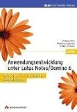 Anwendungsentwicklung unter Lotus Notes Domino 6.5