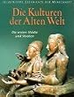 Illustrierte Geschichte der Menschheit, Die Kulturen der Alten Welt
