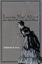 Louisa May Alcott: From Blood & Thunder to Hearth & Home