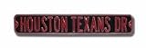 Steel Street Sign: HOUSTON TEXANS DR