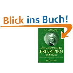 Die mathematischen Prinzipien der Physik: Philosophiae Naturalis Principia Mathematica