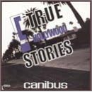 C True Hollywood Stories by Canibus