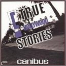 Canibus -  C True Hollywood Stories