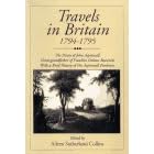 Travels in Britain, 1794-95: The Diary of John Aspinwall, Great-Grandfather of Franklin Delano... by  John Aspinwall and Aileen Sutherland Collins