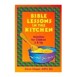 bible lessons in the kitchen activities for children ages 5  up