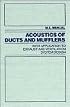 Acoustics of Ducts and Mufflers With Application to Exhaust and Ventilation System Design