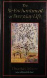 The Re-enchantment of Everyday Life
