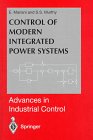 Review Springer  / Control of Modern Integrated Power Systems (Advances in Industrial Control)