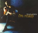 Bryan Adams - I &acute; m Ready Pt. 2 ( Audio CD ) - B000009GEL