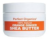 Perfect Organics Orange Ginger Shea Butter
