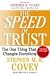 Books : The SPEED of Trust: The One Thing that Changes Everything