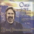 Only Love Is Spoken Here