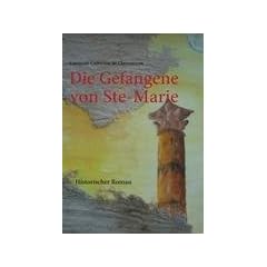 Die Gefangene von Ste-Marie