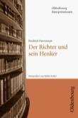 Produkt-Bild: Friedrich D&uuml;rrenmatt, Der Richter und sein Henker. Interpretationen