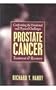 Prostate Cancer: Treatment & Recovery : Confronting the Emotional and Physical Challenges