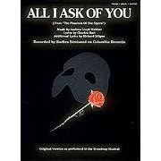 Click here to buy All I Ask of You (From the Phantom of the Opera) (Piano Vocal, SHEET MUSIC) by  Barbra Streisand.
