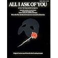All I Ask of You (From the Phantom of the Opera) (Piano Vocal, SHEET MUSIC) by Barbra Streisand