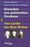Klassiker des politischen Denkens 02I: Von John Locke bis Max Weber