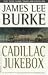 Cadillac Jukebox (AUDIOBOOK) (CD) (The Dave Robicheaux series, Book 9)