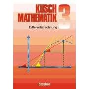 Book cover for request_ebook Kusch Mathematik Band 3 Differentialrechnung Funktionen Differentialrechnung Folgen und Reihen sowie Anwendungen 9 Auflage
