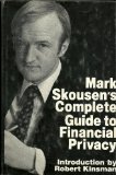 Mark Skousen's complete Guide to Financial Privacy