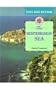The Mediterranean Sea (Seas and Oceans)